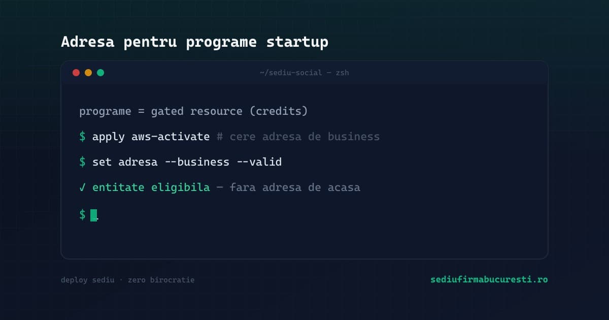 Adresă de firmă pentru AWS Activate și programe de startup în 2026 — adresă de business validă — SediuFirmaBucuresti.ro